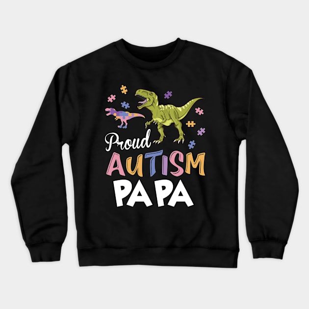 Autistic Dinosaurs Walking Around Puzzles Together Proud Autism Papa Crewneck Sweatshirt by Cowan79